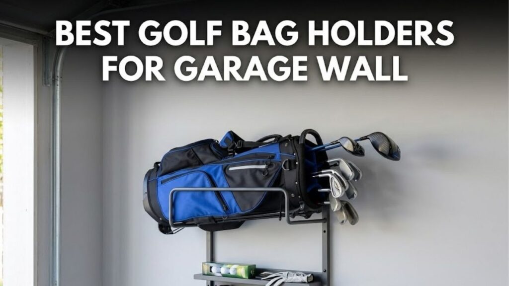 Best Golf Bag Holders for Garage Wall