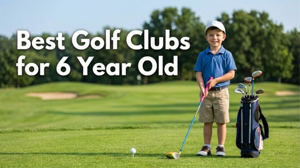 Golf Clubs for 6 Year Old