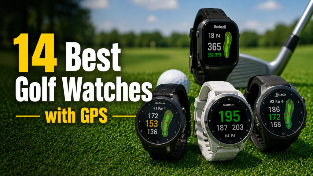 Best Golf Watches with GPS